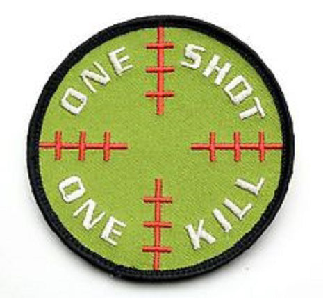 One shot one kill velcro patch